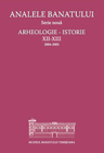 Analele Banatului Arheologie-Istorie XII-XIII 2004-2005